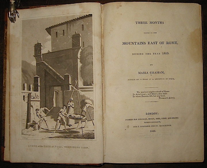 Maria Graham Three months passed in the mountains east of Rome during the year 1819 1820 London printed for Longman, Hurst...